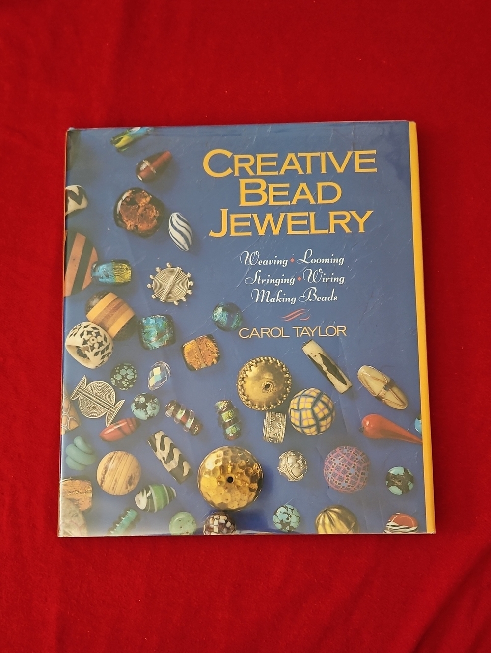Creative Bead Jewelry by Carol Taylor